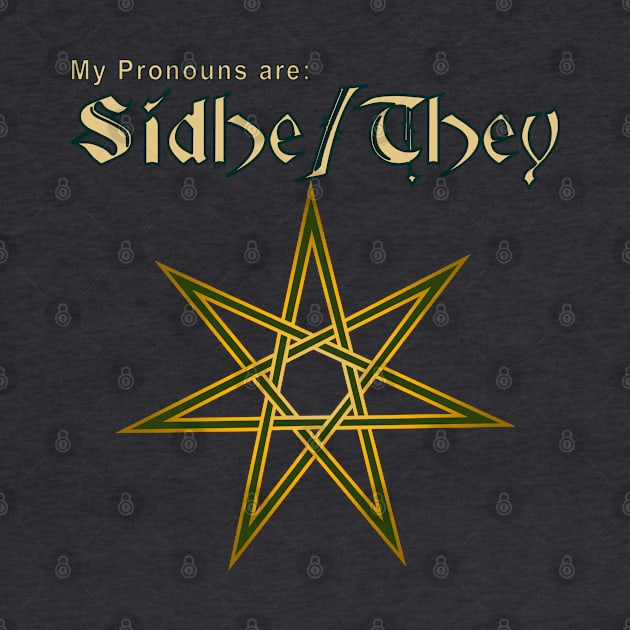 Fairie Pronouns: Sídhe They by ThisIsNotAnImageOfLoss